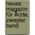 Neues Magazin für Ärzte, zweyter Band