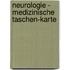 Neurologie - Medizinische Taschen-Karte