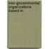 Non-Governmental Organizations Based In