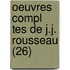 Oeuvres Compl Tes de J.J. Rousseau (26)