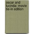 Oscar And Lucinda: Movie Tie-In Edition