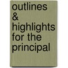 Outlines & Highlights For The Principal door Cram101 Textbook Reviews