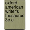 Oxford American Writer's Thesaurus 3E C door Rae Armantrout