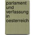 Parlament und Verfassung in Oesterreich
