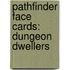 Pathfinder Face Cards: Dungeon Dwellers