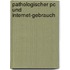 Pathologischer Pc Und Internet-gebrauch