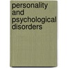 Personality and Psychological Disorders door Gordon Claridge