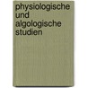 Physiologische und algologische studien door Hansgirg Anton