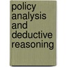 Policy Analysis and Deductive Reasoning door Gordon Tullock