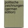 Politische Zeichnungen (German Edition) door Frans 1889-1972 Masereel