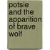 Potsie and the Apparition of Brave Wolf