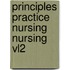 Principles Practice Nursing Nursing Vl2