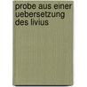Probe Aus Einer Uebersetzung Des Livius door Julius Lehmann
