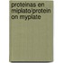 Proteinas En Miplato/Protein on Myplate