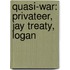 Quasi-War: Privateer, Jay Treaty, Logan