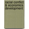 Racial Conflict & Economics Development door Wa Lewis