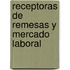 Receptoras de remesas y mercado laboral