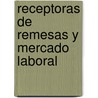 Receptoras de remesas y mercado laboral door SebastiáN. Francisco Burgos Dávila