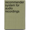 Recommender System for Audio Recordings door Jong Seo Lee