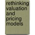 Rethinking Valuation and Pricing Models
