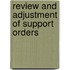 Review and Adjustment of Support Orders