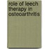 Role of leech therapy in osteoarthritis