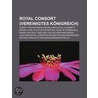Royal Consort (Vereinigtes Königreich) door B. Cher Gruppe