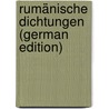 Rumänische Dichtungen (German Edition) door Alecsandri Vasile
