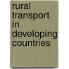 Rural Transport in Developing Countries door Geoff Edmonds
