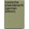 Russische Staenderecht (German Edition) door Faltin Hermann
