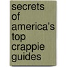 Secrets of America's Top Crappie Guides door Don Wirth
