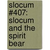 Slocum #407: Slocum and the Spirit Bear door Jake Logan
