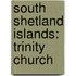 South Shetland Islands: Trinity Church