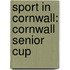 Sport in Cornwall: Cornwall Senior Cup