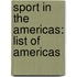 Sport in the Americas: List of Americas