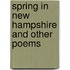 Spring in New Hampshire and Other Poems