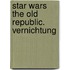Star Wars The Old Republic. Vernichtung