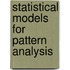 Statistical Models for Pattern Analysis