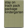Stay on Track Pack Package Kindergarten door Pearson Pearson Education