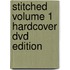 Stitched Volume 1 Hardcover Dvd Edition