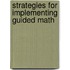 Strategies for Implementing Guided Math