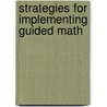 Strategies for Implementing Guided Math door Laney Sammons