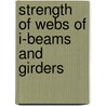 Strength of Webs of I-beams and Girders door Herbert F. (Herbert Fisher) Moore