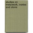 Studies on Metalwork, Ivories and Stone