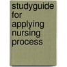 Studyguide for Applying Nursing Process door Cram101 Textbook Reviews