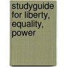 Studyguide for Liberty, Equality, Power by Cram101 Textbook Reviews