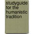 Studyguide for The Humanistic Tradition