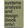 Systems Analysis and Design (Book Only) door Harry J. Rosenblatt