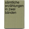 Sämtliche Erzählungen in zwei Bänden by Katherine Mansfield