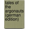 Tales of the Argonauts (German Edition) door Harte
